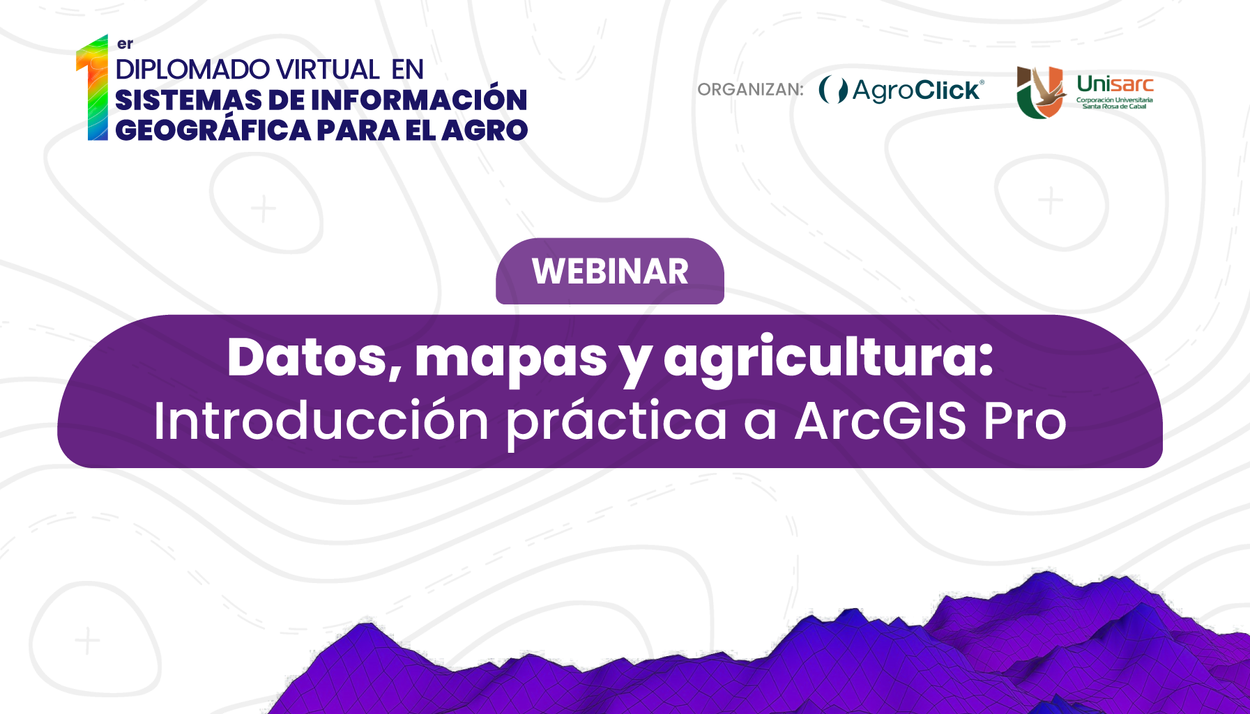 Webinar: Datos, mapas y agricultura: Introducción práctica a ArcGIS Pro