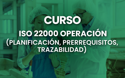 IDO 22000 OPERACIÓN (PLANIFICACIÓN, PRERREQUISITOS, TRAZABILIDAD)